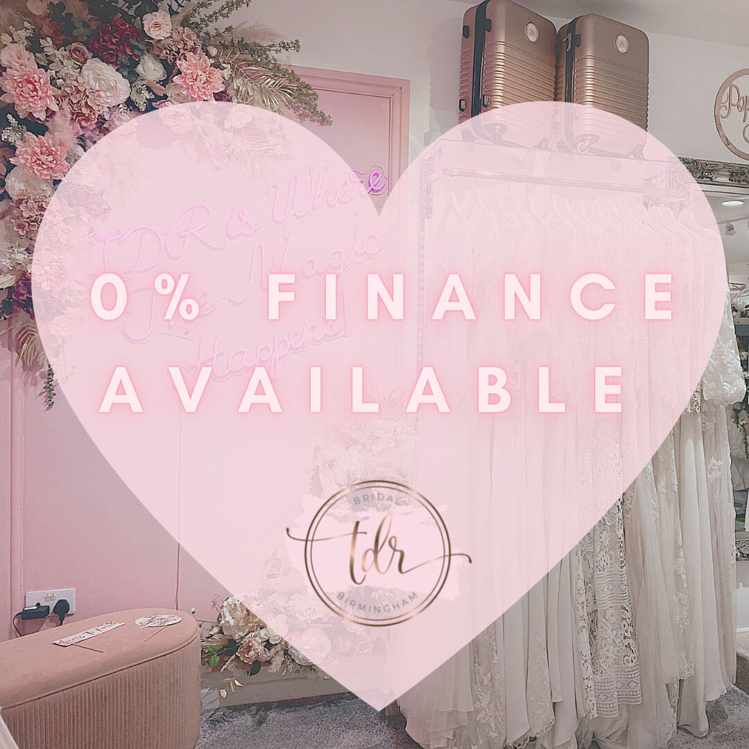 0% Finance on Wedding Dresses, up to 12 months interest free at TDR Bridal.